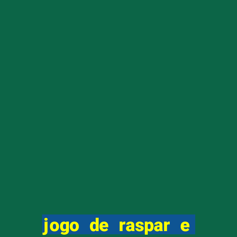 jogo de raspar e ganhar dinheiro de verdade