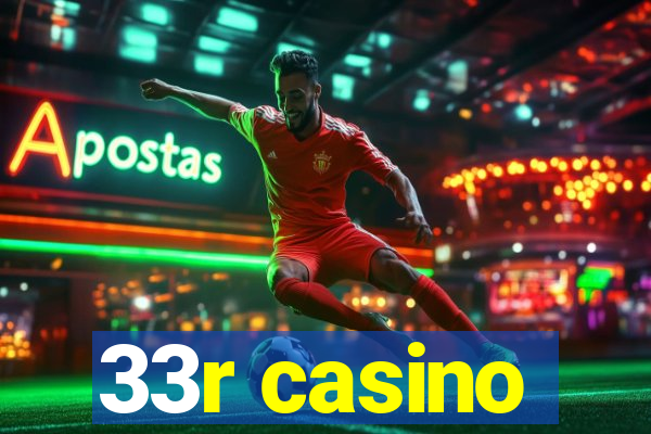 33r casino