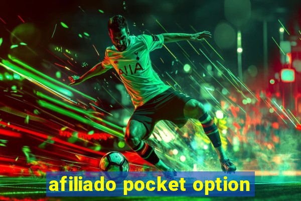 afiliado pocket option