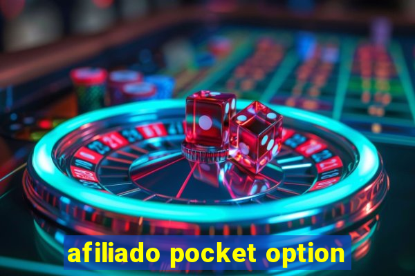 afiliado pocket option