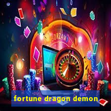 fortune dragon demon