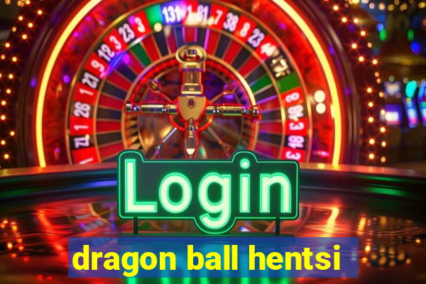 dragon ball hentsi