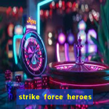 strike force heroes 2 hacked