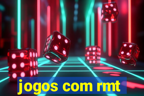 jogos com rmt