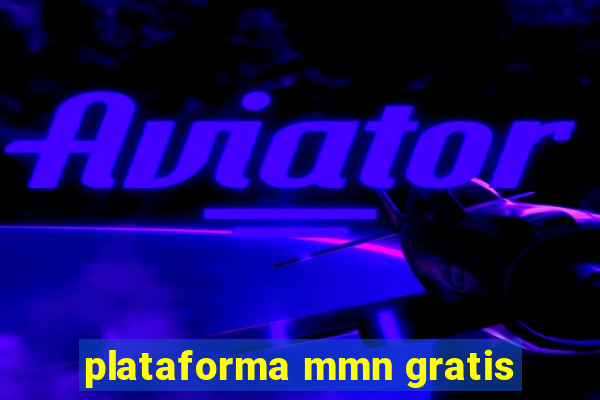 plataforma mmn gratis