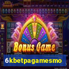 6kbetpagamesmo