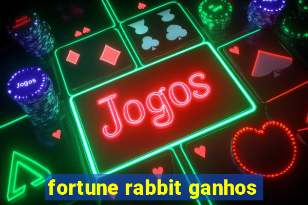 fortune rabbit ganhos