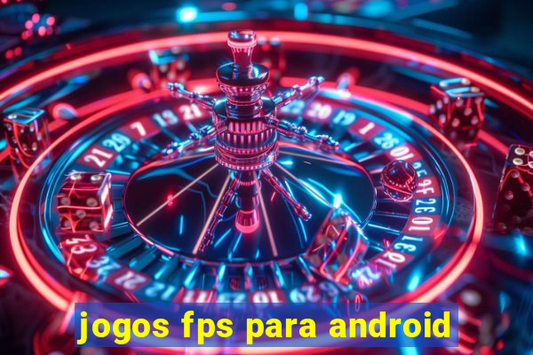 jogos fps para android