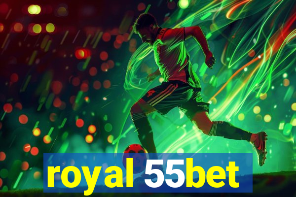 royal 55bet