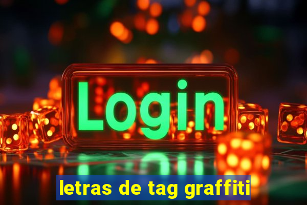 letras de tag graffiti