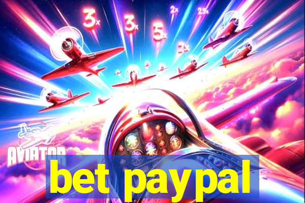 bet paypal