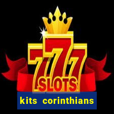 kits corinthians dls 2021