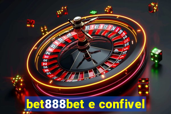 bet888bet e confivel