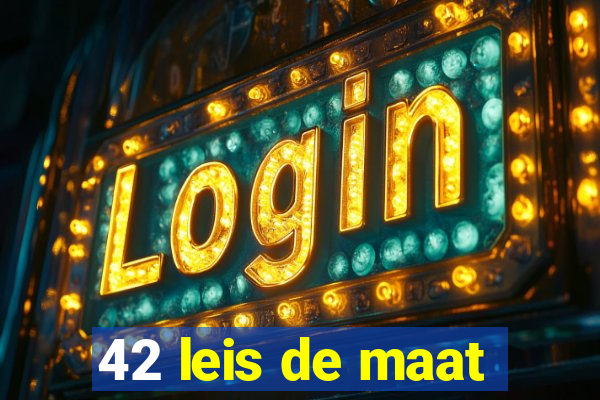 42 leis de maat