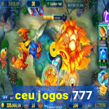 ceu jogos 777