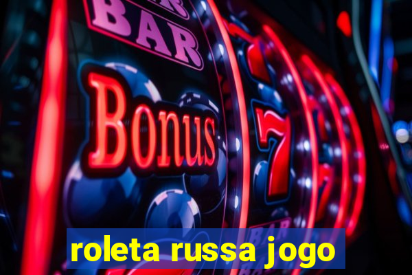 roleta russa jogo