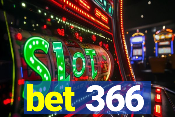 bet 366