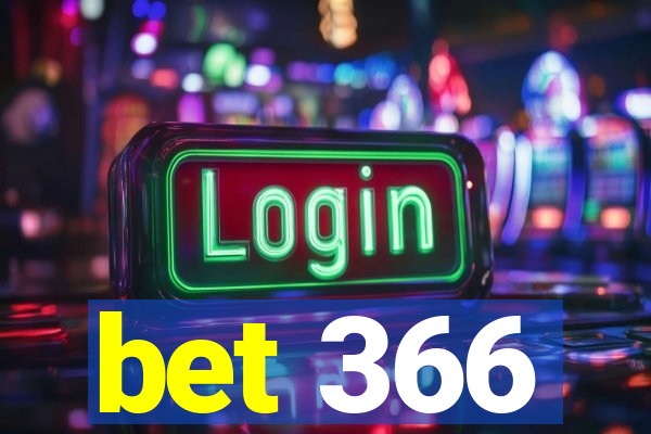 bet 366