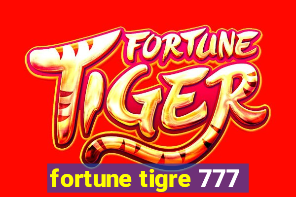 fortune tigre 777