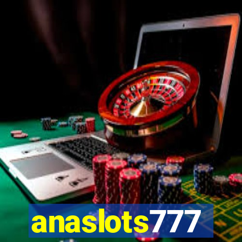 anaslots777