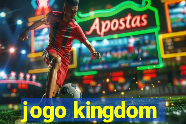 jogo kingdom