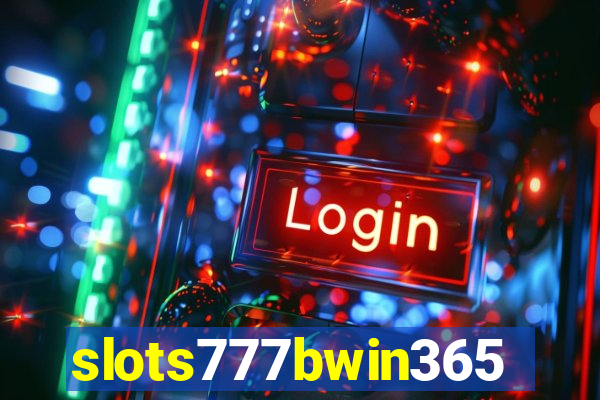 slots777bwin365