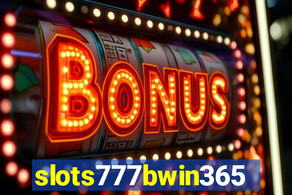 slots777bwin365