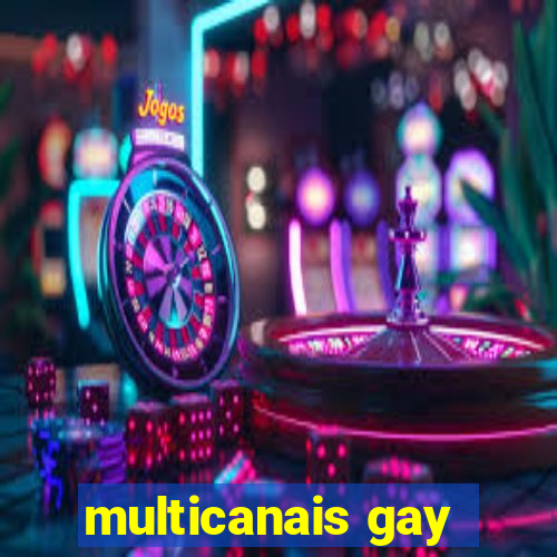 multicanais gay