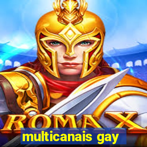 multicanais gay