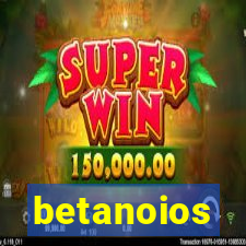 betanoios