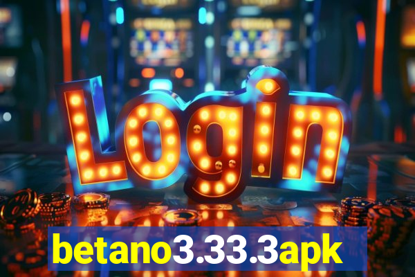 betano3.33.3apk