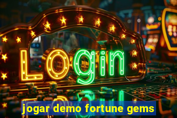 jogar demo fortune gems