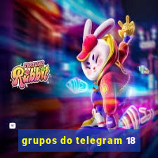 grupos do telegram 18