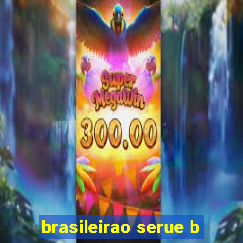 brasileirao serue b