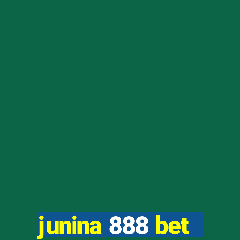 junina 888 bet