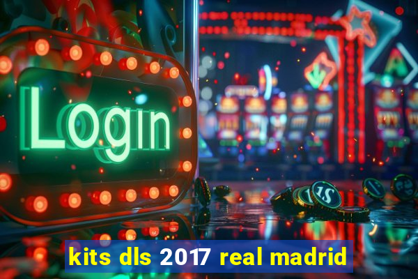 kits dls 2017 real madrid