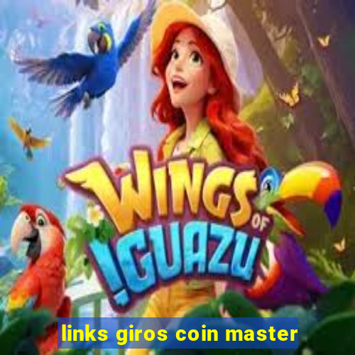 links giros coin master