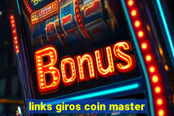 links giros coin master