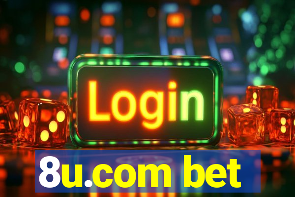 8u.com bet