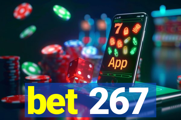 bet 267