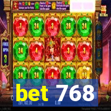 bet 768