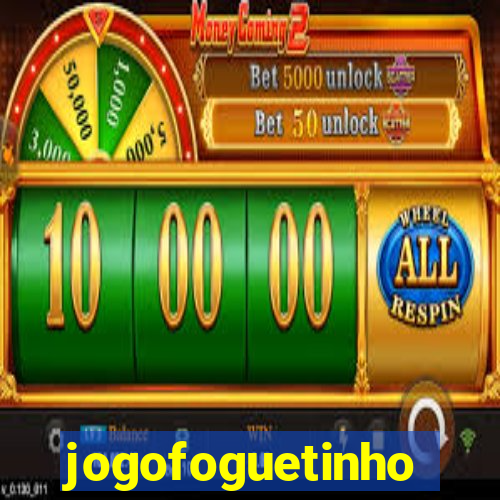 jogofoguetinho