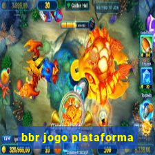 bbr jogo plataforma