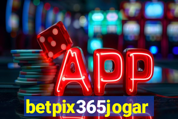 betpix365jogar