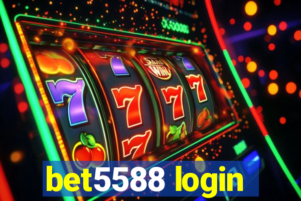 bet5588 login