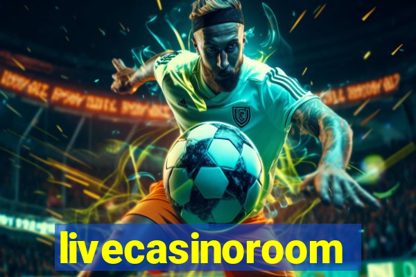 livecasinoroom