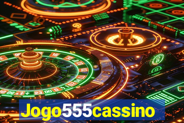 Jogo555cassino