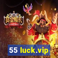 55 luck.vip