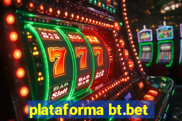 plataforma bt.bet