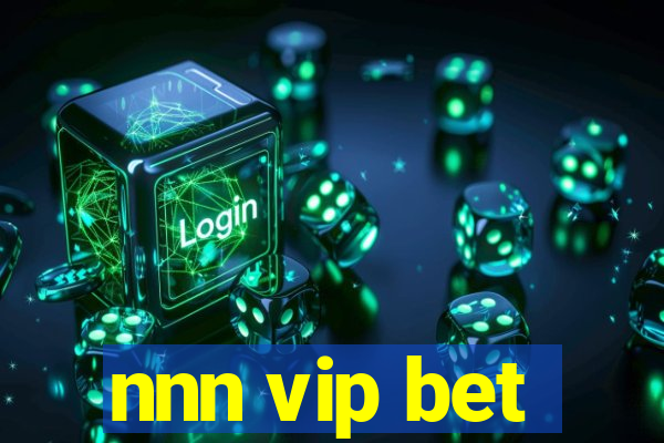 nnn vip bet